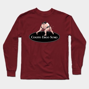 Cogito Ergo Sumo Long Sleeve T-Shirt